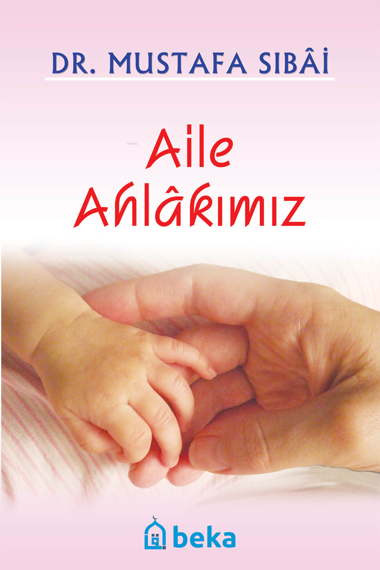 Aile Ahlakımız