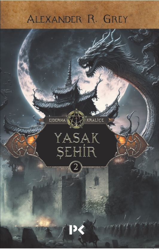 Yasak Şehir;Ejderha Kraliçe - 2