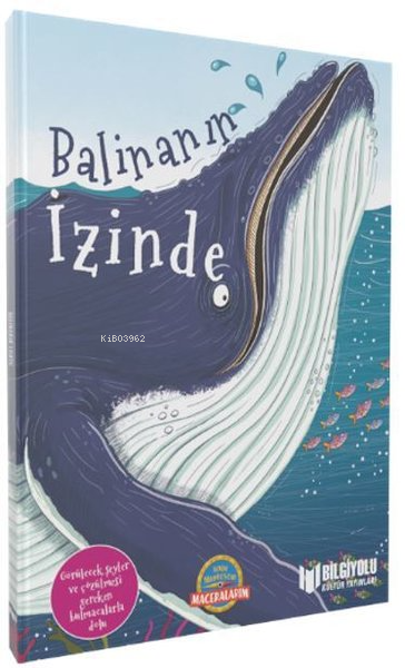  Balinanın İzinde | Camilla de la Bedoyere | Bilgiyolu Yayınları | 9786257186353 | 