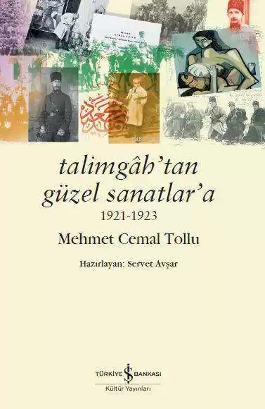 Talimgah'tan Güzel Sanatlar'a 1921-1923