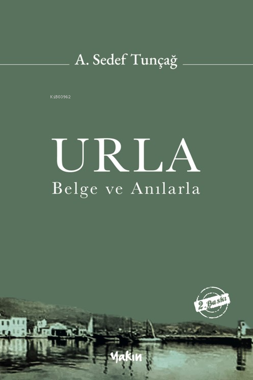 Urla Belge ve Anılarla