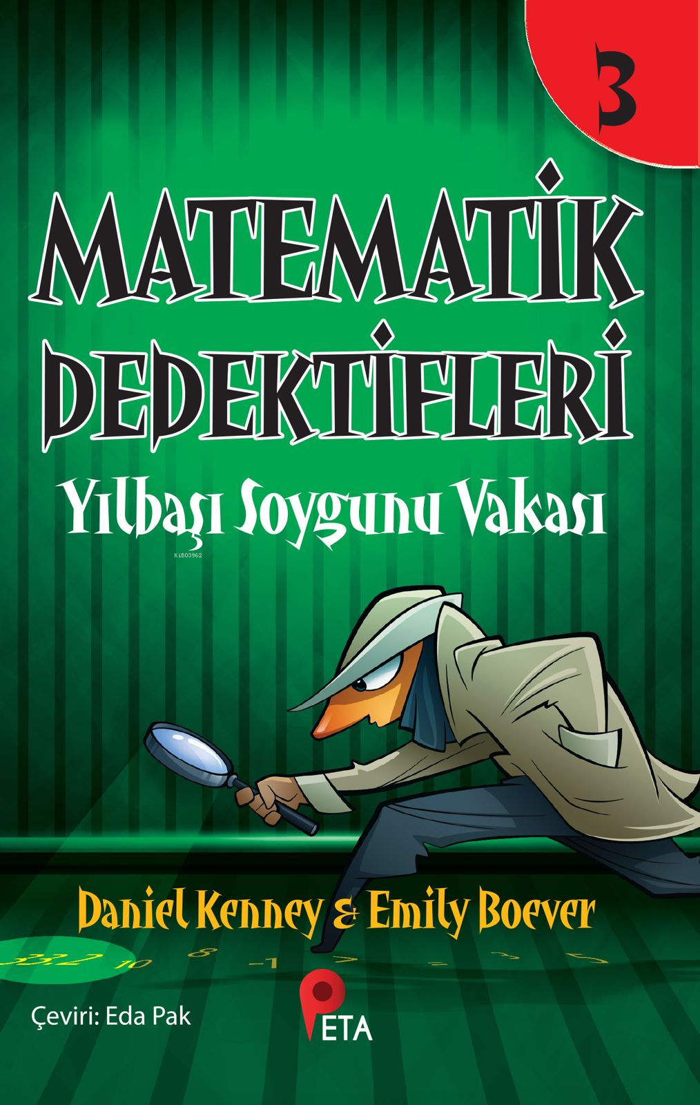 Matematik Dedektifleri 3 ;Yılbaşı Soygunu Vakası