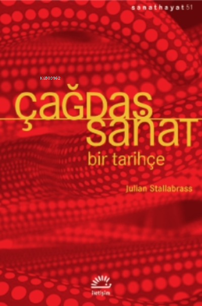 Çağdaş Sanat;Bir Tarihçe