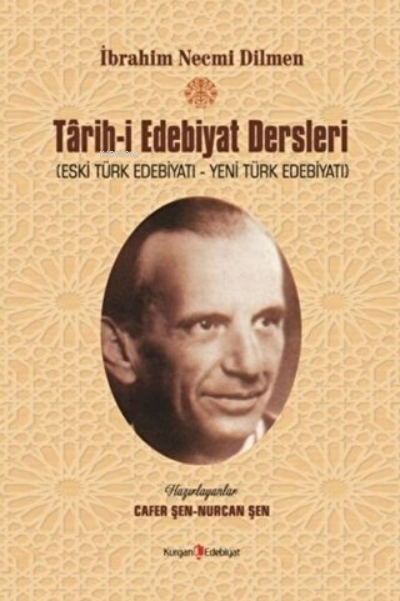 Tarih-i Edebiyat Dersleri Eski Türk Edebiyatı - Yeni Türk Edebiyatı