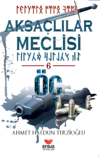 Aksaçlılar Meclisi 6