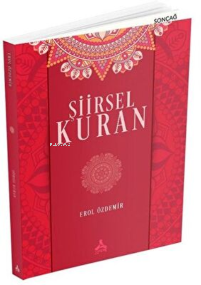  Şiirsel Kuran | Şiirsel Kuran | Erol Özdemir | Sonçağ Yayınları | 9786057539649 