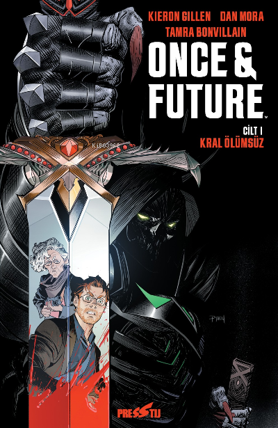 Once & Future Cilt 1: Kral Ölümsüz
