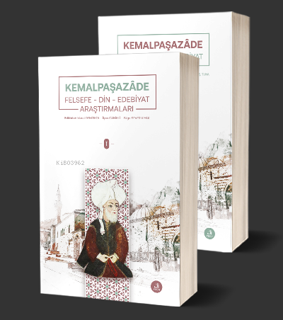 Kemalpaşazade Felsefe-Din-Edebiyat Araştırmaları (2 Cilt)