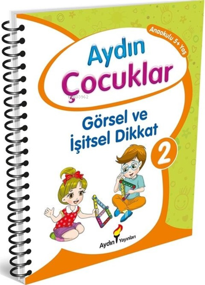 Aydın Çocuklar Görsel ve İşitsel Dikkat 2 Anaokulu 5+ Yaş