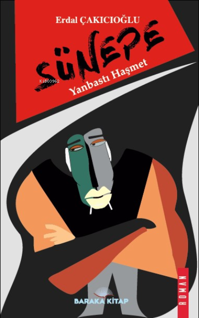 Sünepe ;Yanbastı Haşmet