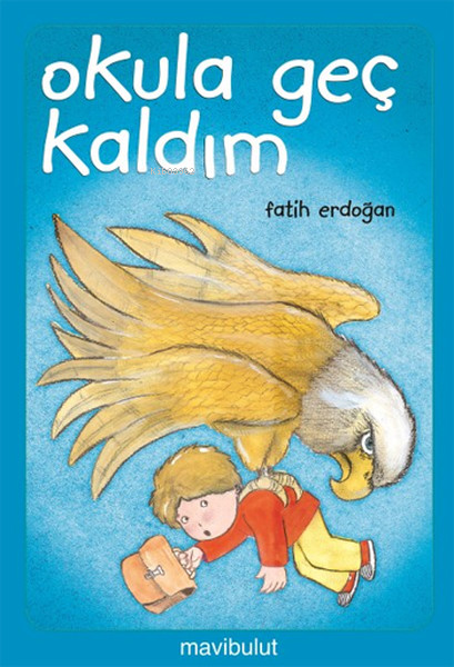 Okula Geç Kaldım!