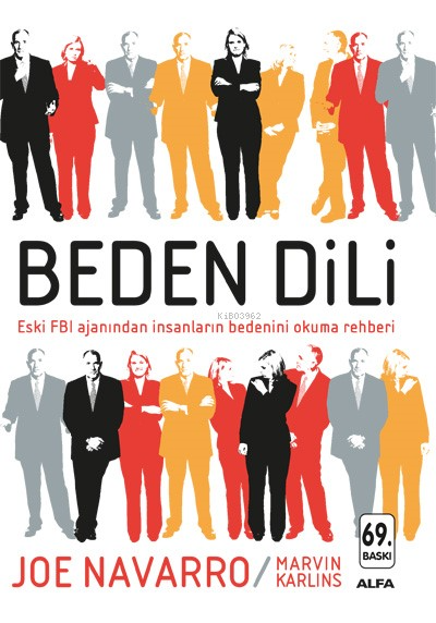 Beden Dili; Eski FBI Ajanından İnsanların Bedenini Okuma Rehberi