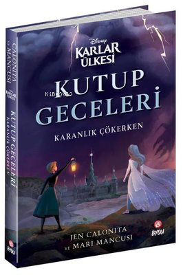 Disney- Karlar Ülkesi Kutup Geceleri Karanlık Çökerken