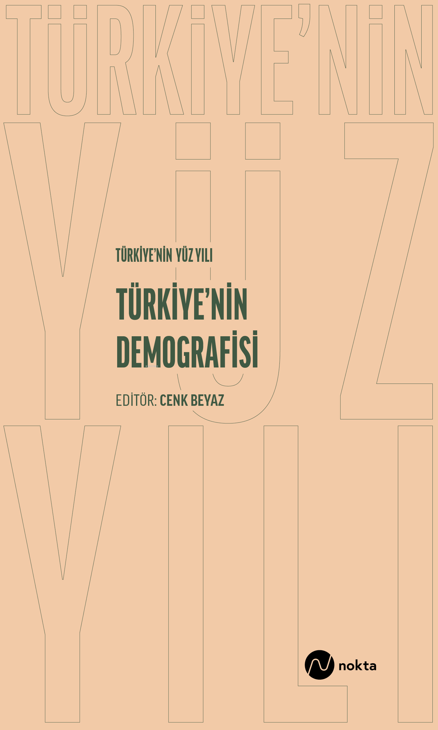Türkiye’nin Yüz Yılı - Türkiye’nin Demografisi