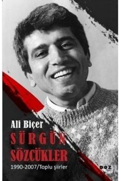 Sürgün Sözcükler;1990 - 2007 Toplu Şiirler