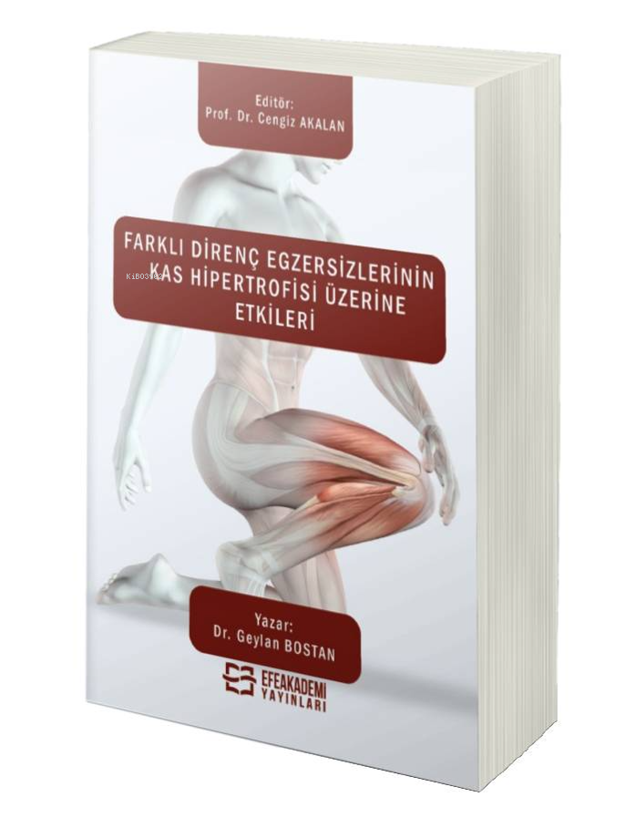 Farklı Direnç Egzersizlerinin Kas Hipertrofisi Üzerine Etkileri