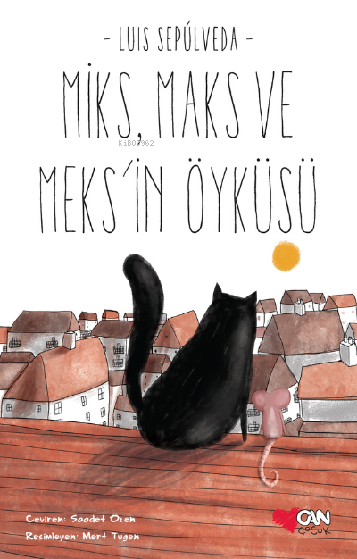 Miks,Maks Ve Meks'in Öyküsü