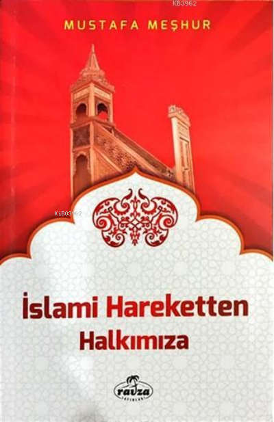 İslami Hareketten Halkımıza