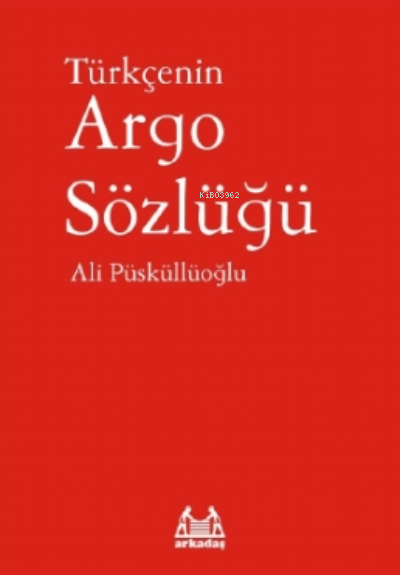 Türkçenin Argo Sözlüğü