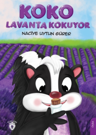  Koko Lavanta Kokuyor | Naciye Uytun Gürer | Dorlion Yayınevi | 9786254076176 | 