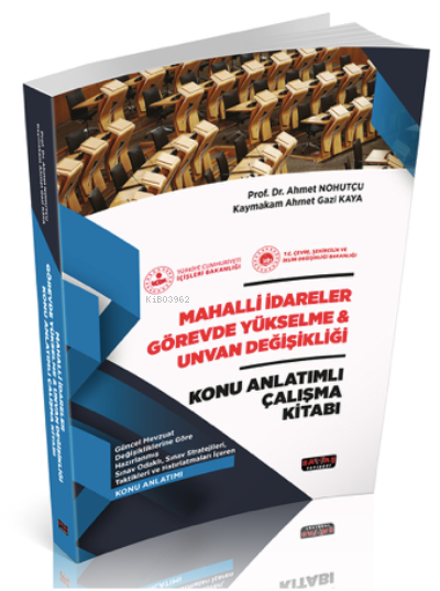  Mahalli İdareler Görevde Yükselme ve Unvan Değişikliği Konu Anlatımı 2022 | Ahmet Nohutçu | Ahmet Gazi Kaya | Savaş Yayınevi | 9786257483957 | 