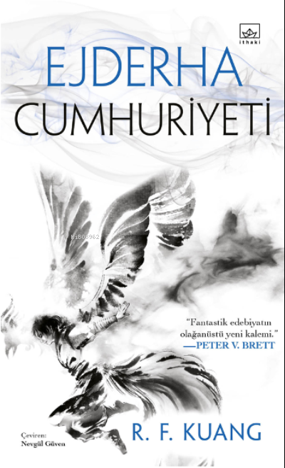 Ejderha Cumhuriyeti / Haşhaş Savaşı Üçlemesi 2