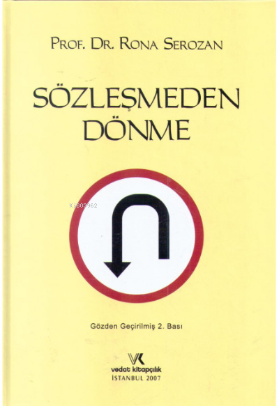  Sözleşmeden Dönme | Rona Serozan | Vedat Kitapçılık | 9789758875948 | 
