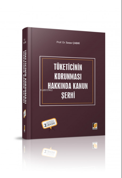  Tüketicinin Korunması Hakkında Kanun Şerhi | Tüketicinin Korunması Hakkında Kanun Şerhi | Sezer Çabri | Adalet Yayınevi | 9786257595377 