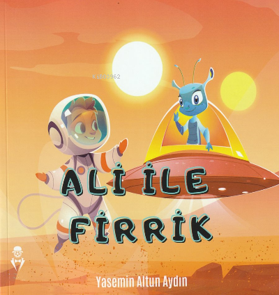  Ali ile Firrik | Ali ile Firrik | Yasemin Altun Aydın | MST Yayıncılık | 9786258106008 