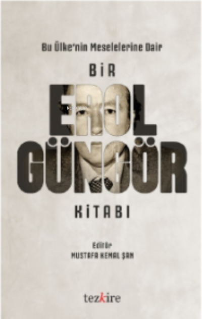 Bir Erol Güngör Kitabı