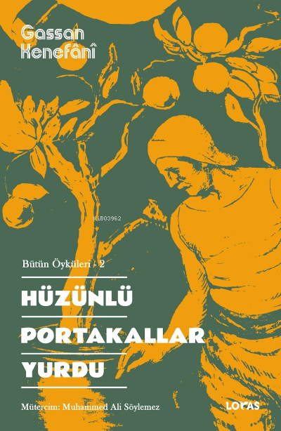 Hüzünlü Portakallar Yurdu