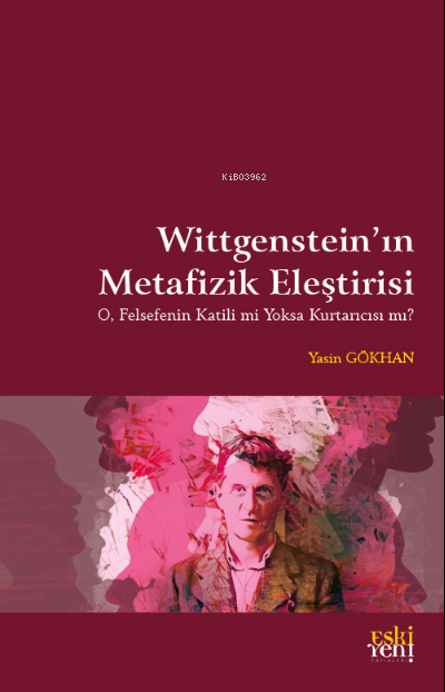 Wittgenstein’in Metafizik Eleştirisi