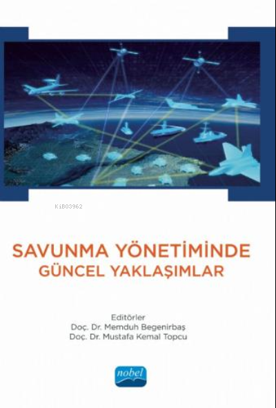 Savunma Yönetiminde Güncel Yaklaşımlar