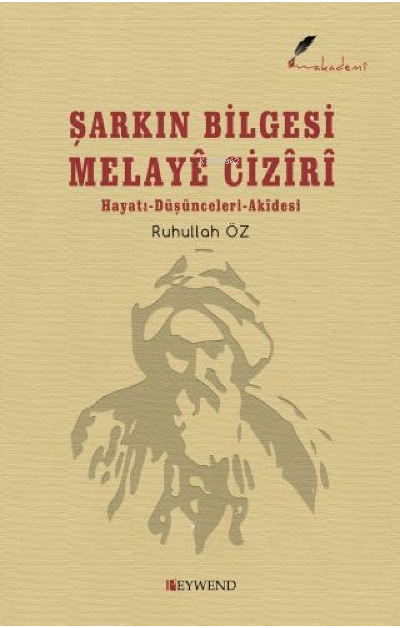 Şarkın Bilgesi Melayê Cızîrî