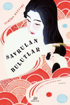  Savrulan Bulutlar | Savrulan Bulutlar | Fumiko Hayashi | Amorf Kitap | 9786259999722 
