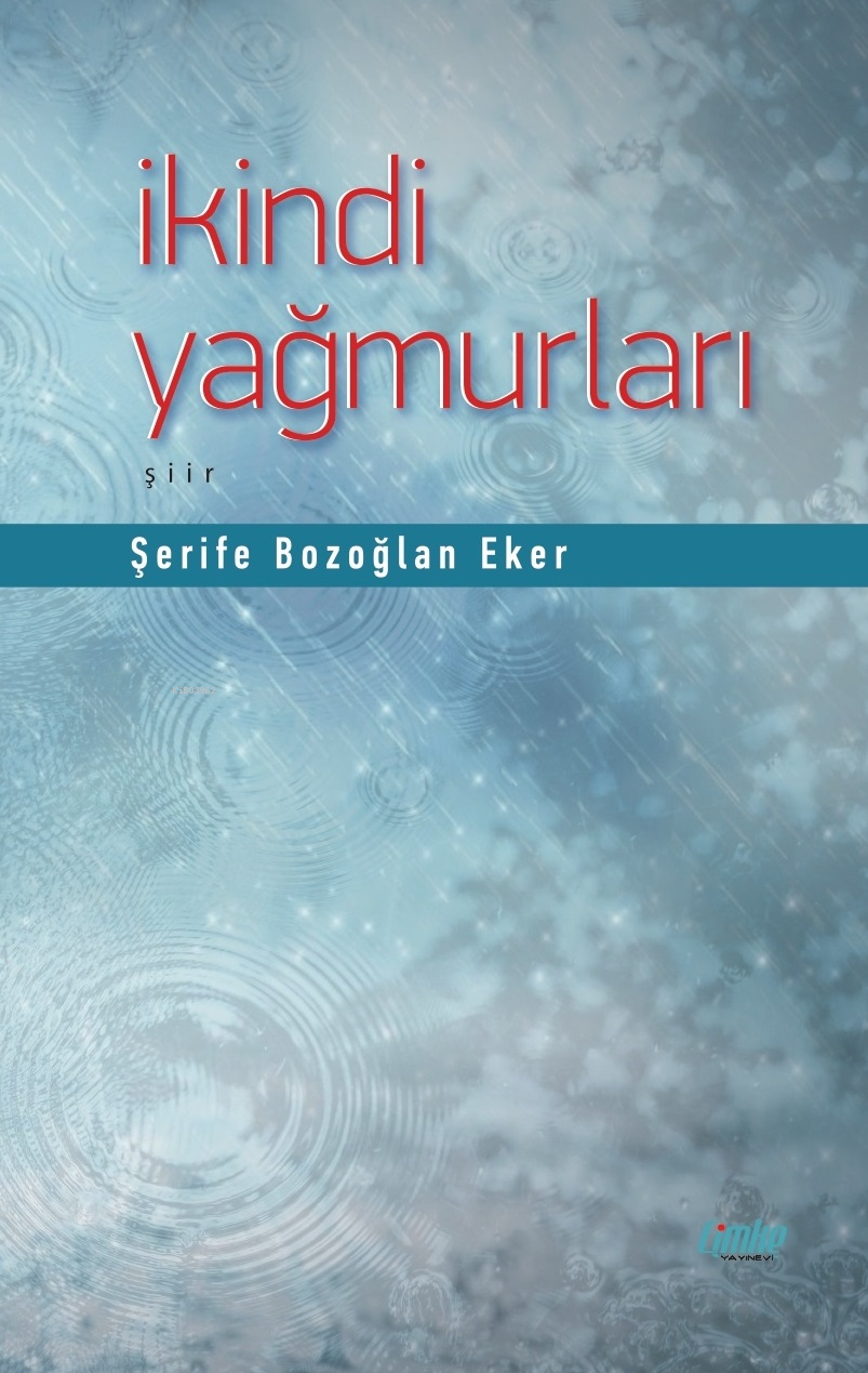  İkindi Yağmurları | Şerife Bozoğlan Eker | Çimke Yayınları | 9786256807006 | 