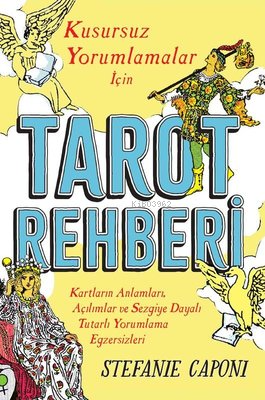 Tarot Rehberi - Kusursuz Yorumlamalar için