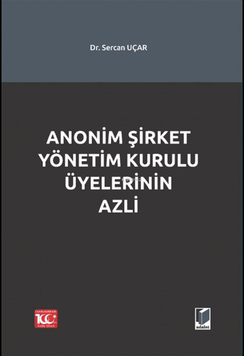 Anonim Şirket Yönetim Kurulu Üyelerinin Azli