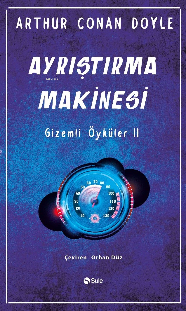 Ayrıştırma Makinesi - Gizemli Öyküler II