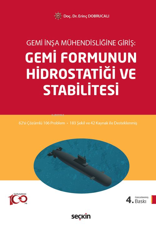 Gemi İnşa Mühendisliğine Giriş Gemi Formunun Hidrostatiği ve Stabilitesi