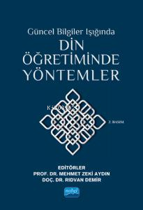 Güncel Bilgiler Işığında Din Öğretiminde Yöntemler