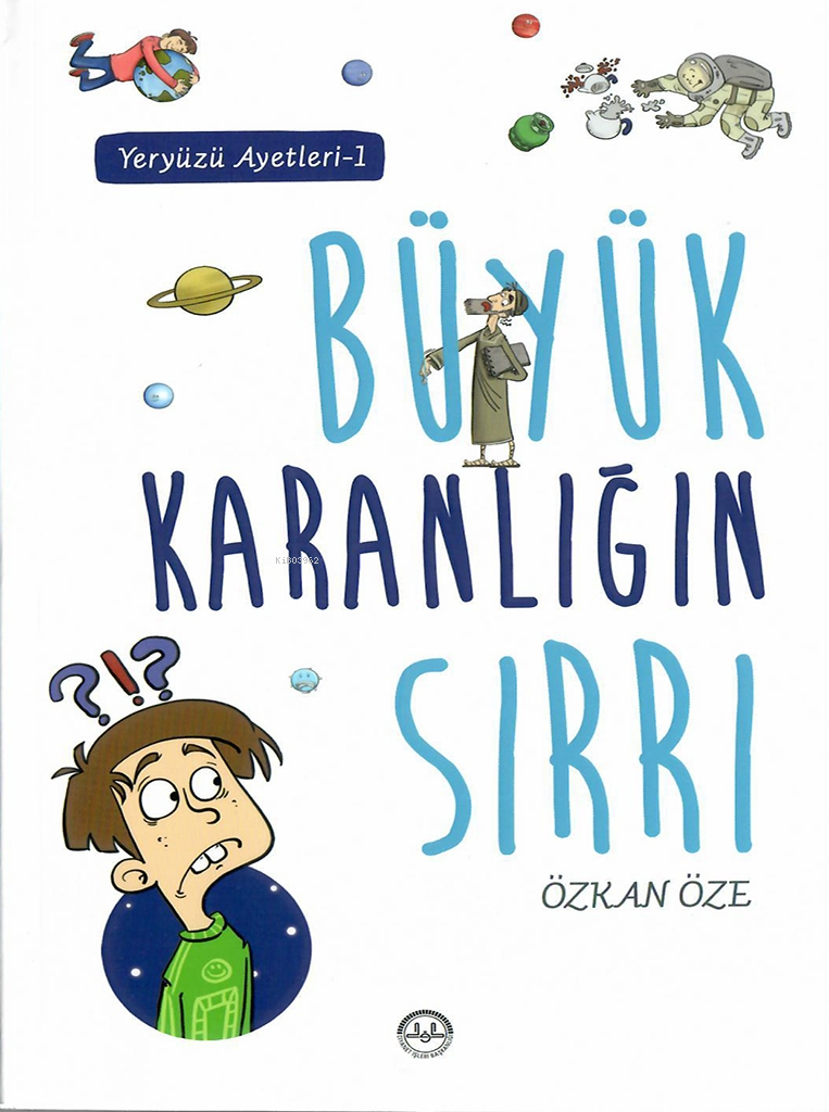 Büyük Karanlığın Sırrı - Yeryüzü Ayetleri 1