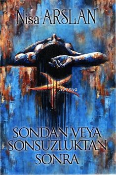  Sondan Veya Sonsuzluktan Sonra | Nisa Arslan | Buse Güler | Orionebula | 9786259953618 | 
