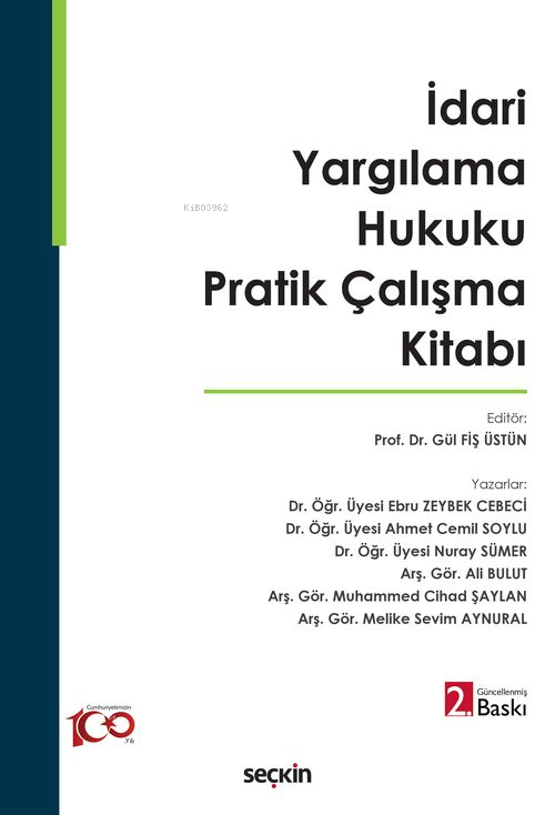 İdari Yargılama Hukuku Pratik Çalışma Kitabı