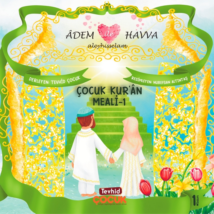  Çocuk Kuran Meali 1 | Çocuk Kuran Meali 1 | Kolektif | Tevhid Basım Yayın | 9786259469713 