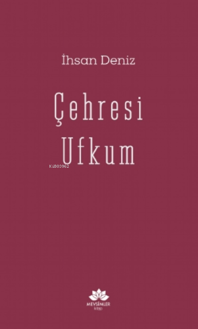 Çehresi Ufkum