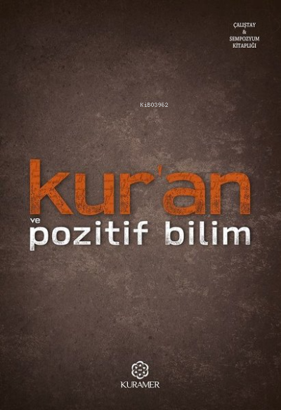 Kur'an ve Pozitif Bilim