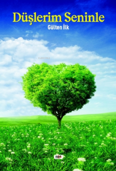  Düşlerim Seninle | Gülten İlk | Necmeddin Emre Gümüş | M Nurullah Koç | Dilek Öksüz | Yasir Güven | Nergis Şenocak | Senem Yıldırım | Tilki Kitap | 9786257654647 | 