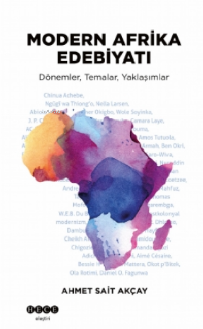 Modern Afrika Edebiyatı;Dönemler, Temalar, Yaklaşımlar