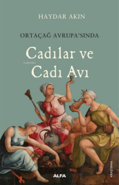 Cadılar ve Cadı Avı;Ortaçağ Avrupa'sında